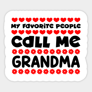 My favorite people call me grandma Sticker